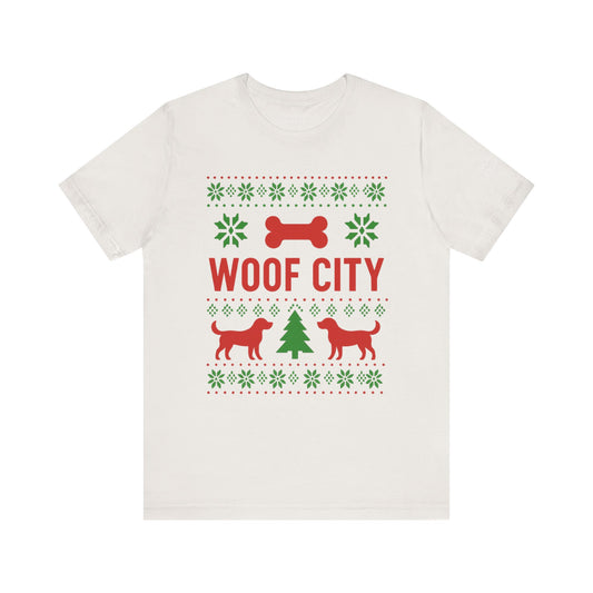 Woof City Ugly Sweater Tee Shirt 2025 — Funny Dog Holiday T-Shirt